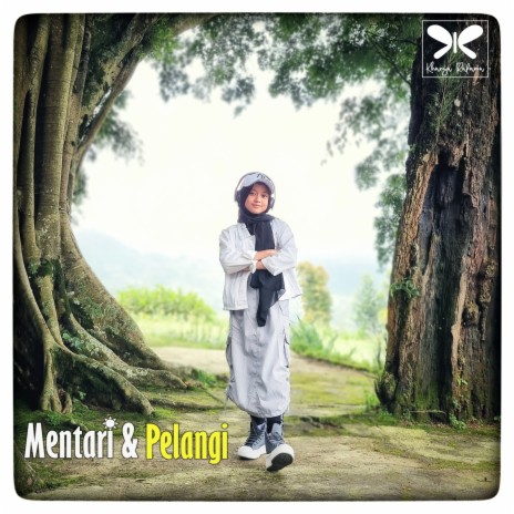 Mentari & Pelangi | Boomplay Music