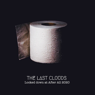 The Last Clouds: Locked Down at After All 2020