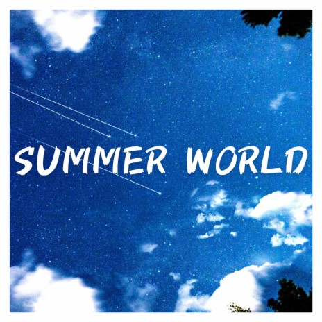 Summer World | Boomplay Music