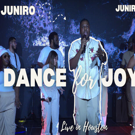 Dance For Joy (Live) | Boomplay Music