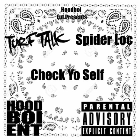 Check Yo Self ft. Spider Loc | Boomplay Music