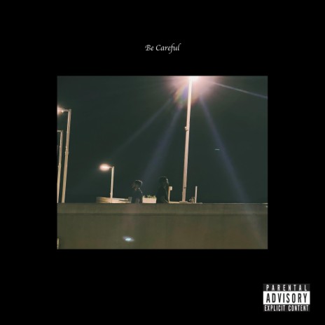Be Careful ft. Alexander Sway | Boomplay Music