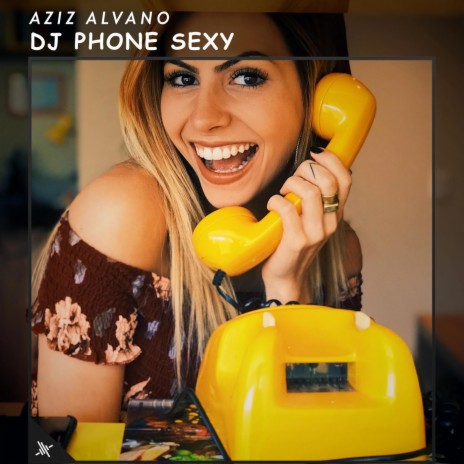DJ Phone Sexy