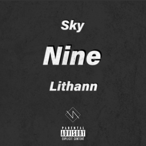 Nine ft. Lithann | Boomplay Music