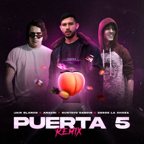 Puerta 5 (Remix) ft. Anacri, Gustavo Daboin & Desde La Choza | Boomplay Music