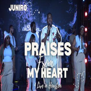 Praises From My Heart (Live)