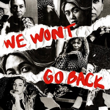 We Won’t Go Back ft. Biianco, Autumn Rowe & Ani Difranco