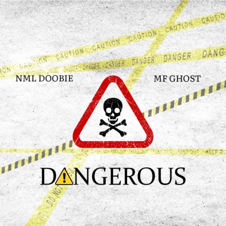 Dangerous ft. MF Ghost | Boomplay Music