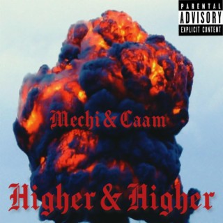 Higher & Higher ft. Caam lyrics | Boomplay Music