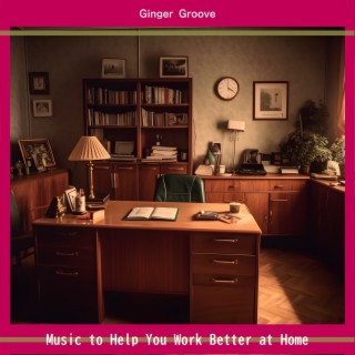 Music to Help You Work Better at Home