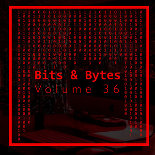 Bits & Bytes, Vol. 36