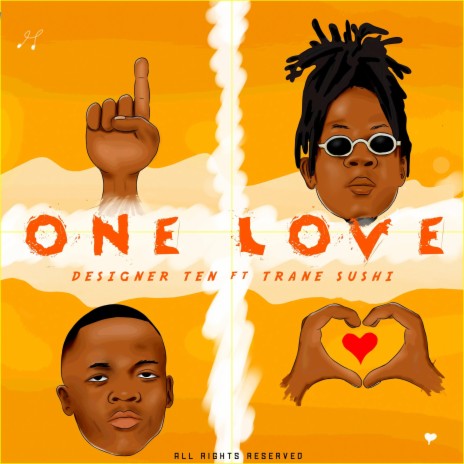 One Love ft. Trane Sushi | Boomplay Music