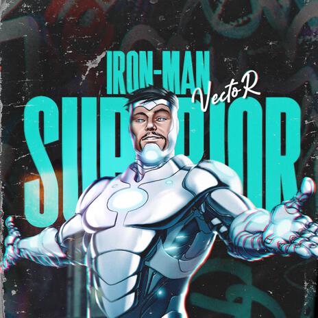 Superior Iron-Man Rap | Boomplay Music