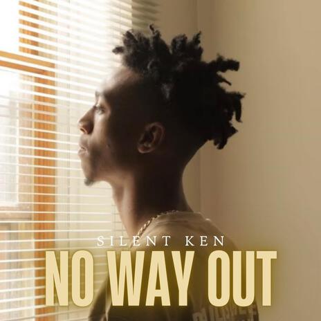 No Way Out | Boomplay Music