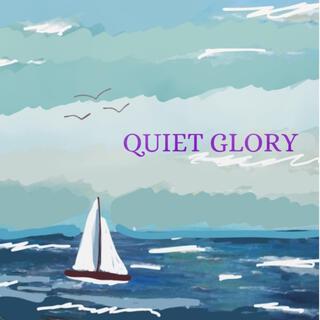 Quiet Glory