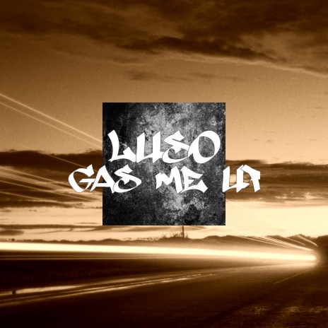 Gas Me Up | Boomplay Music