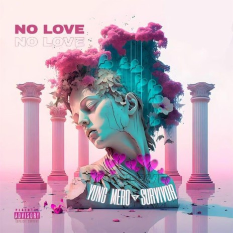No Love ft. Ak Survivor | Boomplay Music