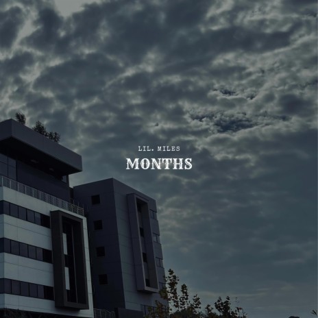 Months | Boomplay Music