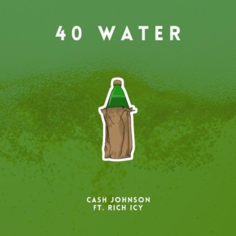 40 water ft. Rich Icy
