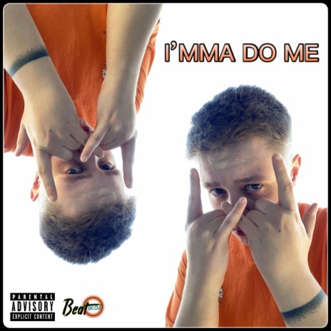 I'mma Do Me | Boomplay Music