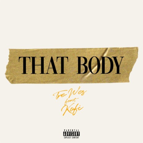 That Body | Boomplay Music