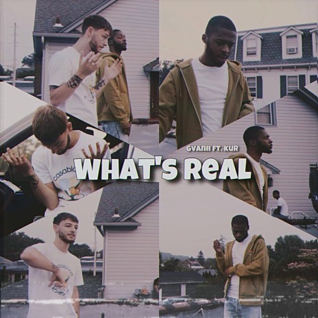 What's Real ft. Kur | Boomplay Music