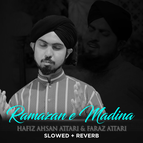 Ramazan e madina (Lofi-Mix) ft. Hafiz Ahsan Attari | Boomplay Music