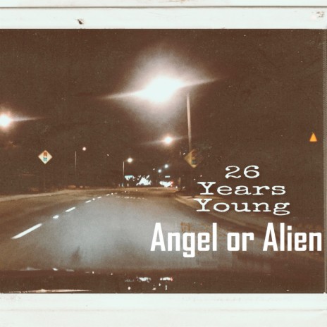 Angel or Alien | Boomplay Music