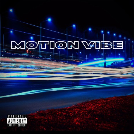 MOTION VIBE | Boomplay Music