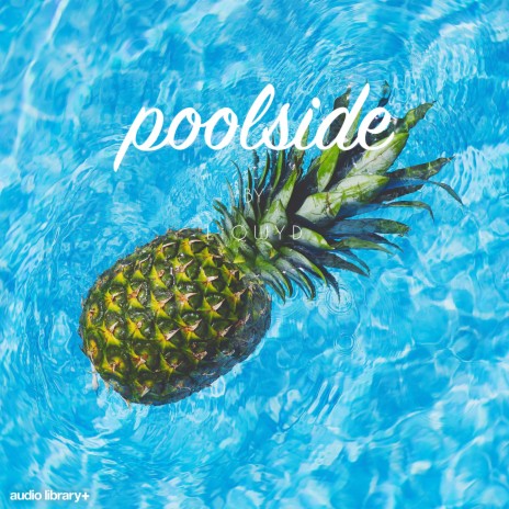 Poolside | Boomplay Music