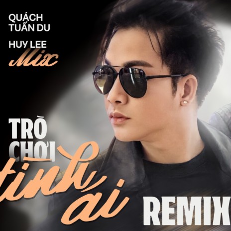 Trò Chơi Tình Ái - Remix | Boomplay Music