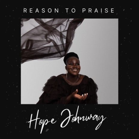 Reason to Praise | Boomplay Music