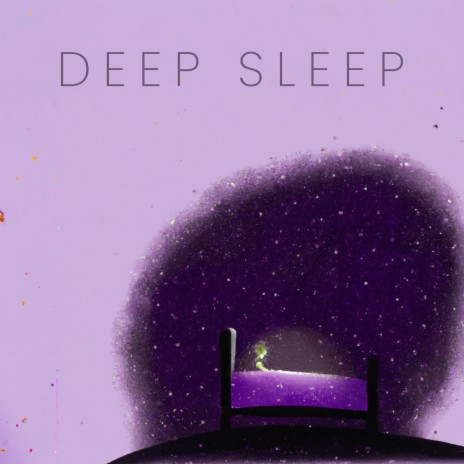 Deep Sleep | Boomplay Music