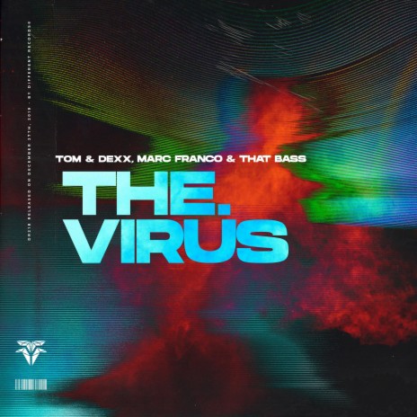 The Virus (Extended Mix) ft. Marc Franco & That Bass | Boomplay Music