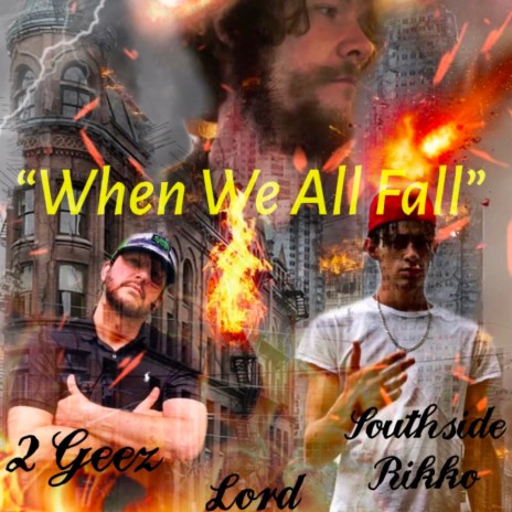 When We All Fall ft. Southside Rikko | Boomplay Music