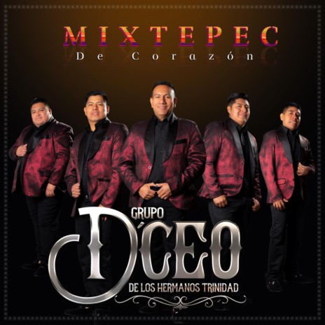 Mixtepec De Corazón | Boomplay Music