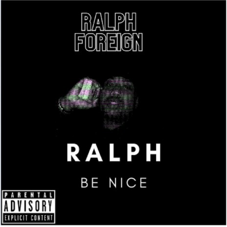 RALPH BE NICE | Boomplay Music