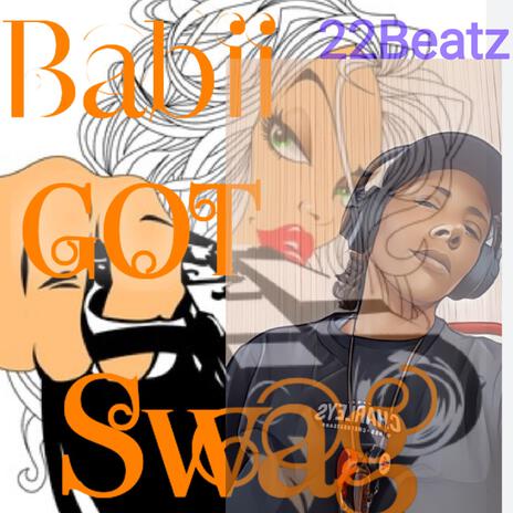 BABII got SwAG | Boomplay Music