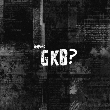 GKB? | Boomplay Music