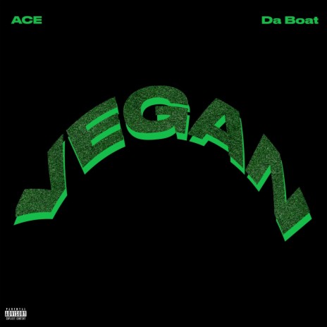 Vegan ft. Ace 🅴 | Boomplay Music