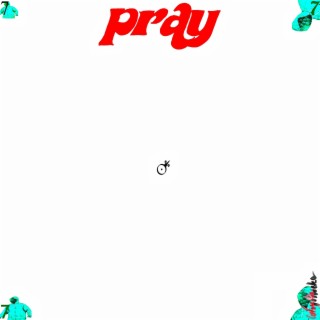 Pray