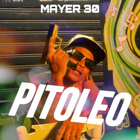 PITOLEO ft. Mayer 30 | Boomplay Music