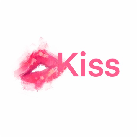 Kiss. (Demo) | Boomplay Music