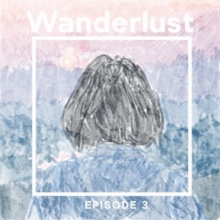 Wanderlust, Episode 3 (Original Score)