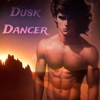 Dusk Dancer