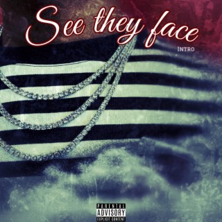 See They Face (intro)