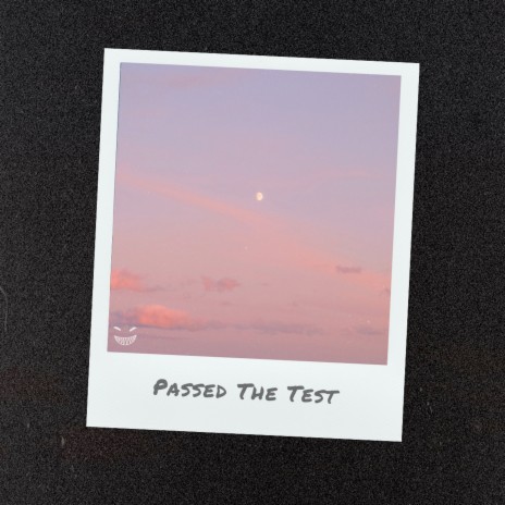 Passed the Test | Boomplay Music