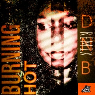Burning Hot (DNB Remix)