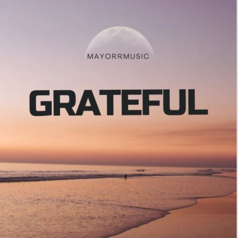 Grateful | Boomplay Music