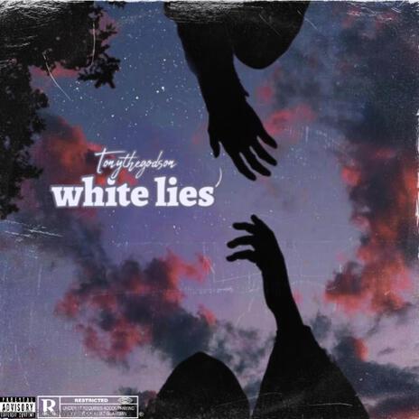 White lies | Boomplay Music